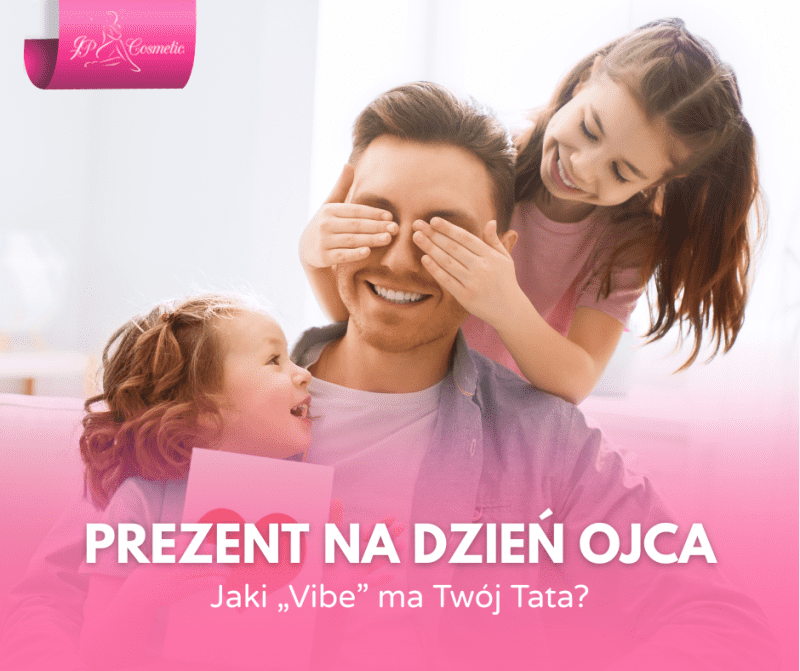 Prezent na Dzień Ojca: Jaki „Vibe” ma Twój Tata?