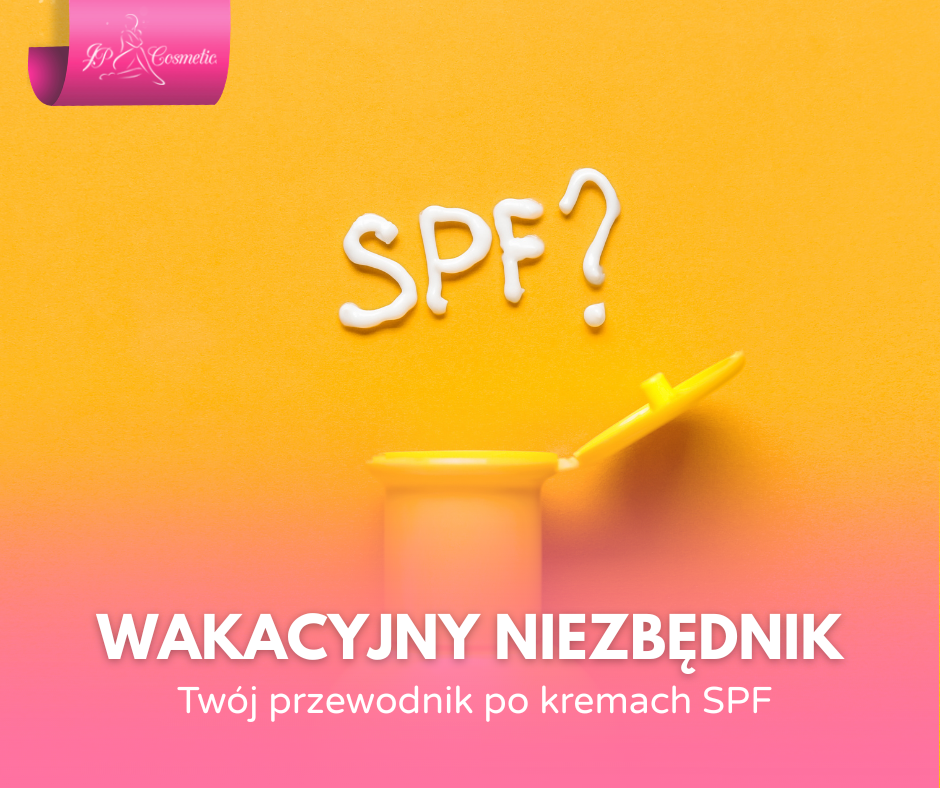 Wakacyjny niezbędnik: Twój przewodnik po kremach SPF i letnim makijażu